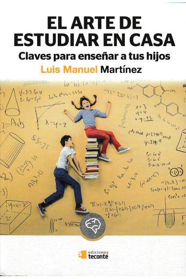 El arte de estudiar en casa.Claves para enseñar a tus hijos.