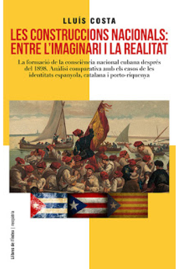 Les construccions nacionals. Entre l'imaginari i la realitat