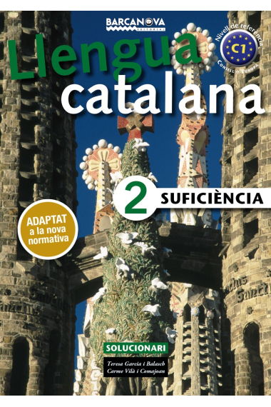 Llengua Catalana Suficiència 2. C1 Solucionari