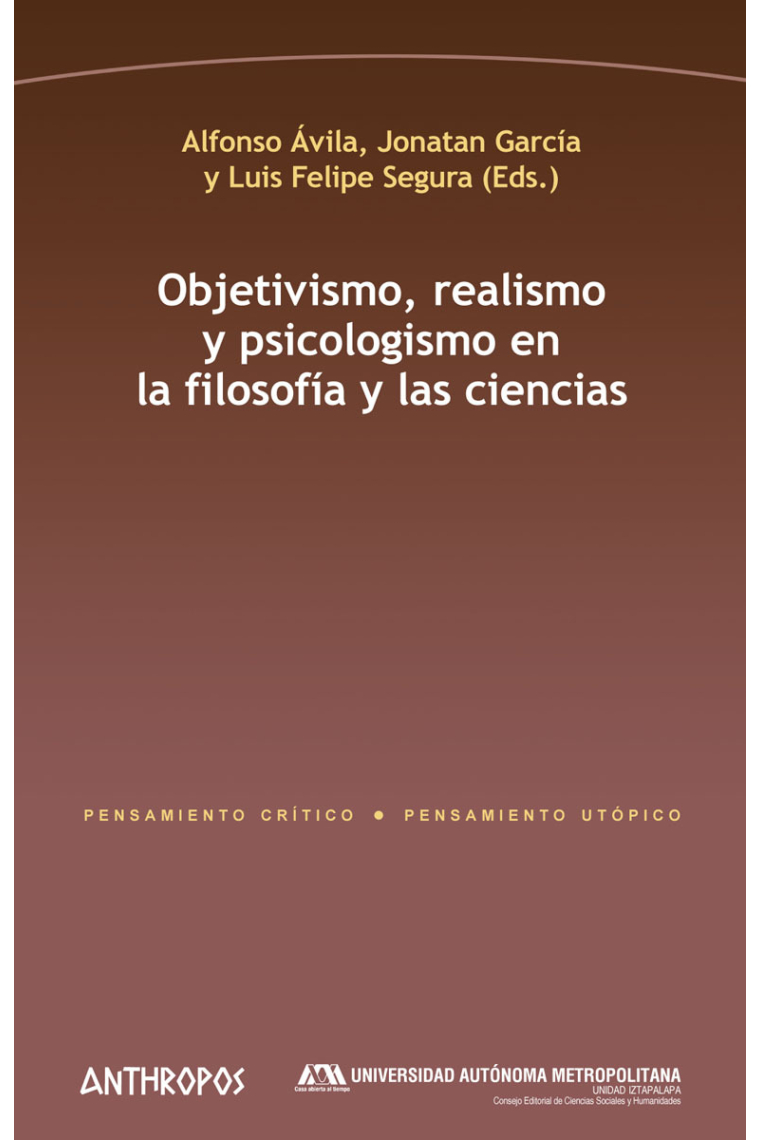 Objetivismo, realismo y psicologismo en la filosofía y las ciencias