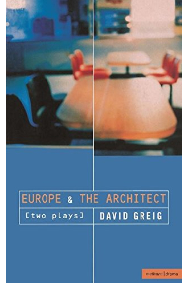 Europe & The Architect (Two Plays)