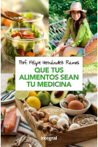 Que tus alimentos sean tu medicina