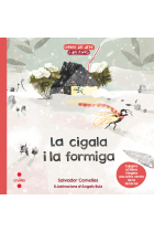 La cigala i la formiga. La formiga i la cigala (contes del dret i del revés)