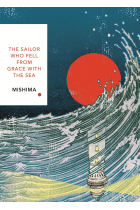 The Sailor Who Fell From Grace With The Sea: Vintage Classic Japanese Series