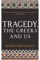 Tragedy, The Greeks And Us