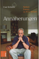 Annäherungen: Sieben Essays zu W.G.Sebald