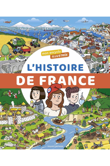 L'encyclo illustrée de l'histoire de France