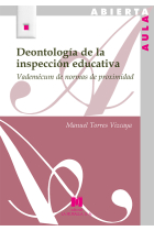 Deontología de la inspección educativa. Vademécum de normas de proximidad