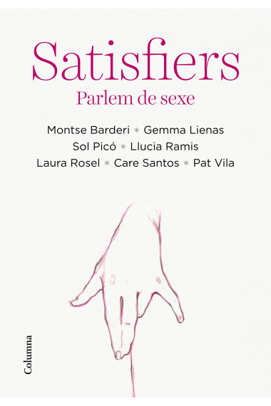 Satisfiers. Parlem de sexe