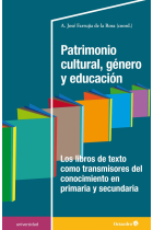 Patrimonio cultural, género y educación. Los libros de texto como transmisores del conocimiento en primaria y secundaria