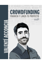 Crowdfunding. Financia y lanza tu proyecto