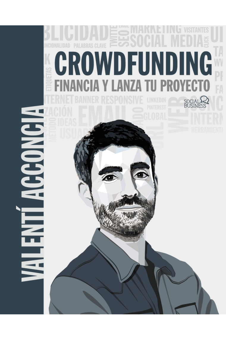 Crowdfunding. Financia y lanza tu proyecto