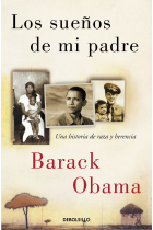 Los sueños de mi padre. Una historia de raza y herencia