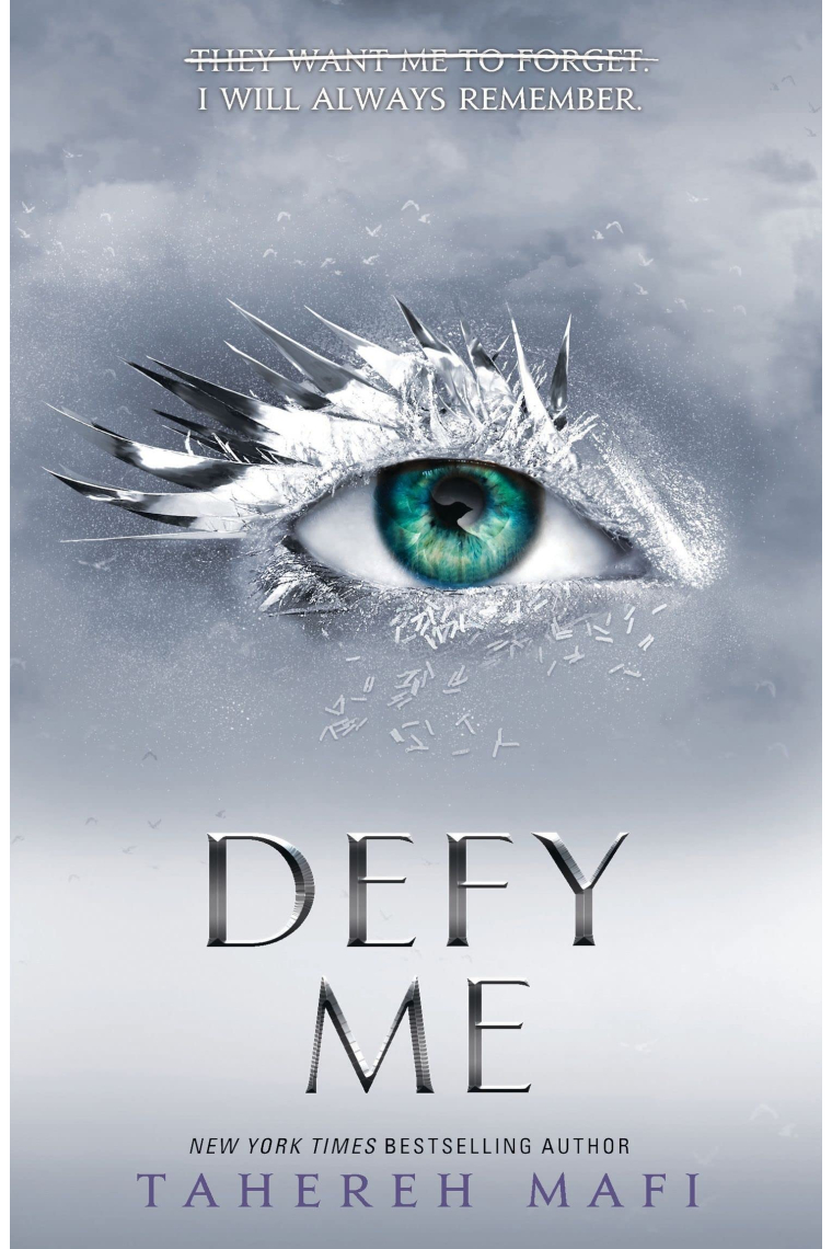 Defy Me (Shatter Me Serie 5)