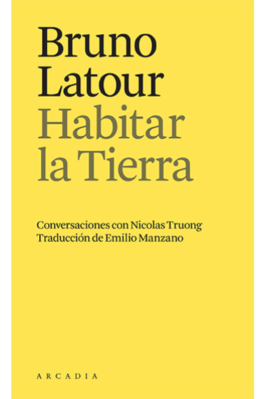 Habitar la Tierra: Conversaciones con Nicolas Truong