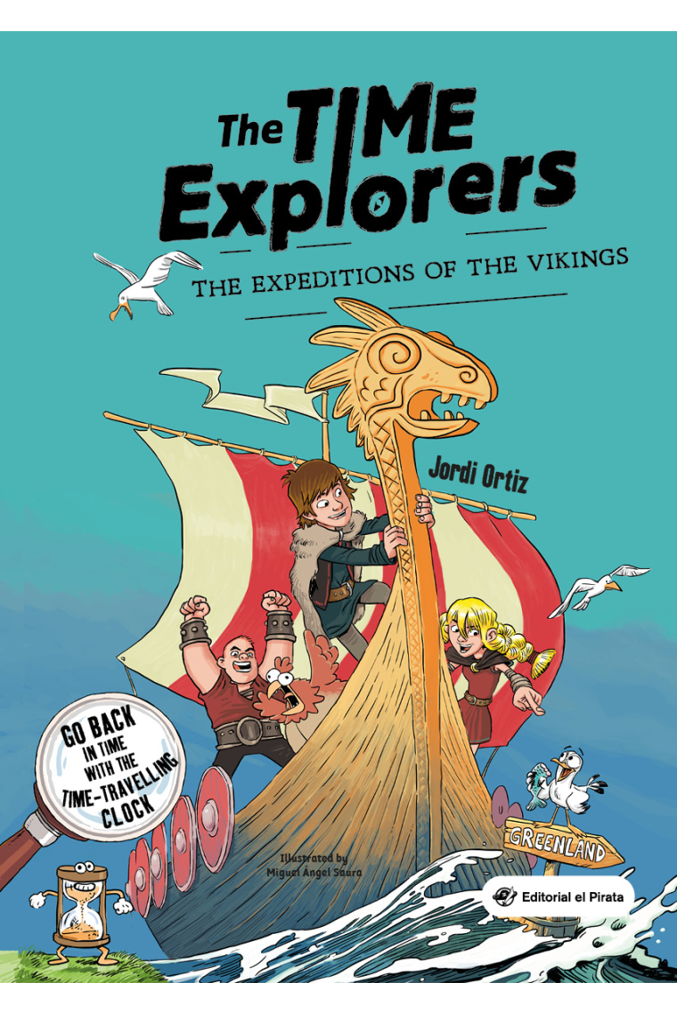 The Time Explorers - The Expeditions of the Vikings