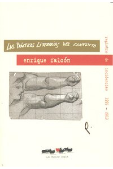 PRACTICAS LITERARIAS DEL CONFLICTO,LAS