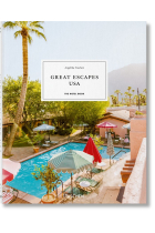 Great Escapes North America. The Hotel Book. 2021 Edition