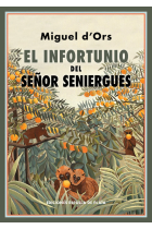 El infortunio del Señor Seniergues