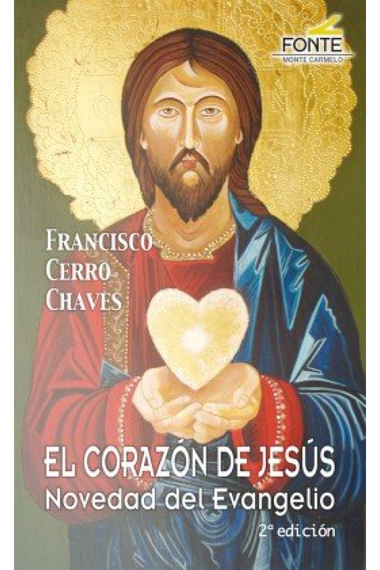 El Corazón de Jesús novedad del Evangelio