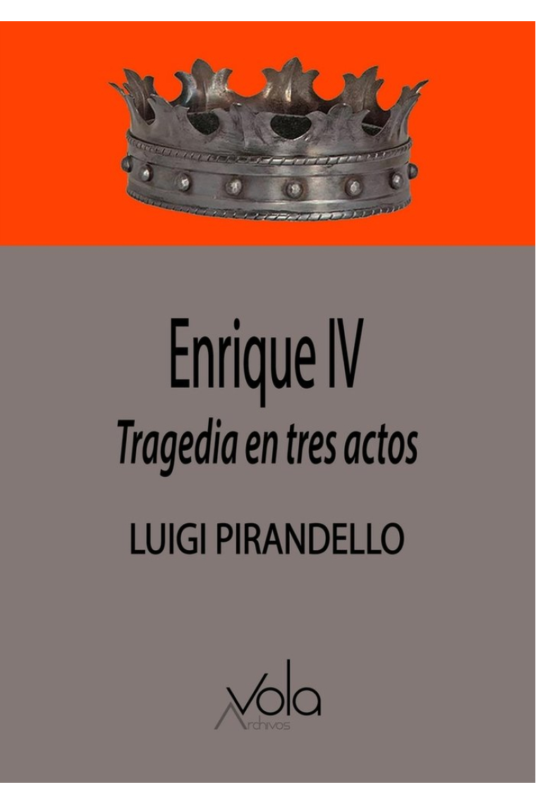 ENRIQUE IV - TRAGEDIA EN TRES ACTOS