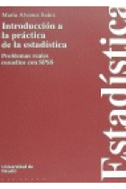 Introducción a la práctica de la estadística. Problemas reales resueltos con SPSS.