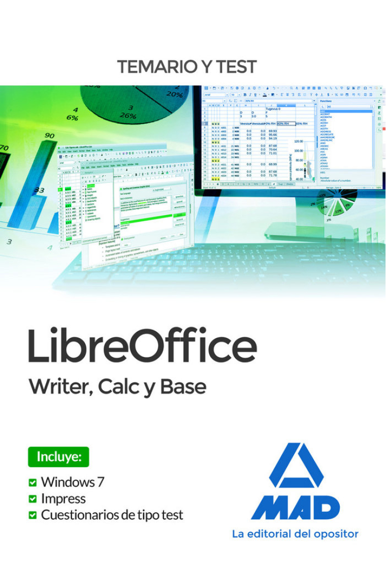 LibreOffice: Writer, Calc y Base. Temario y Test