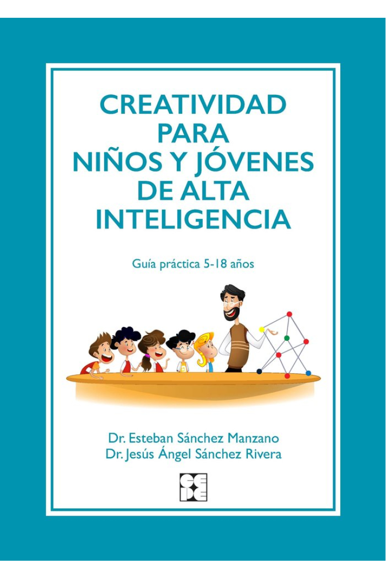 CREATIVIDAD PARA NIÑOS Y JOVENES DE ALTA INTELIGENCIA