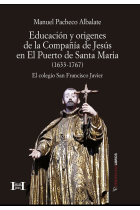 EDUCACIÃÂN Y ORIGENES DE LA COMPAÃÂÃÂA DE JESÃÂS EN EL PUERTO