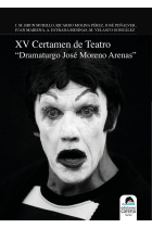 XV Certament de Teatro Dramaturgo José Moreno Arenas