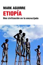 Etiopía. Una civilización en la encrucijada