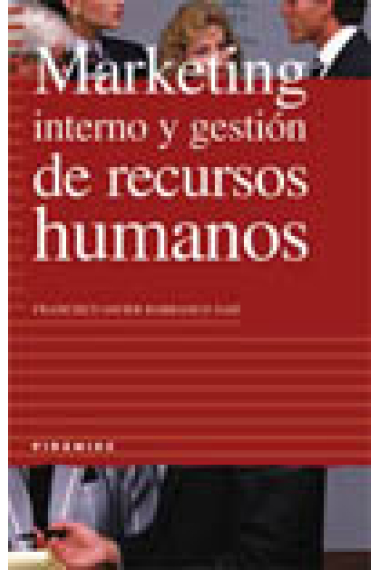 Marketing interno y gestión de recursos humanos.