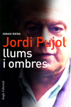 Jordi Pujol llums i ombres