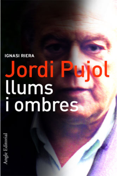 Jordi Pujol llums i ombres