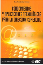 Conocimientos y aplicaciones tecnológicas para la dirección comercial