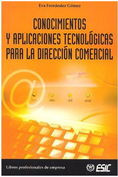 Conocimientos y aplicaciones tecnológicas para la dirección comercial