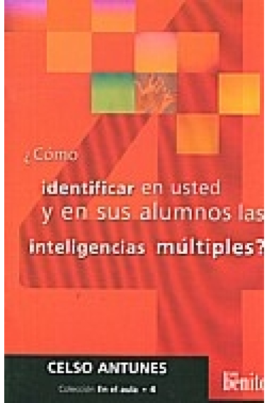 ¿Cómo identificar en usted y sus alumnos las inteligencias múltiples?