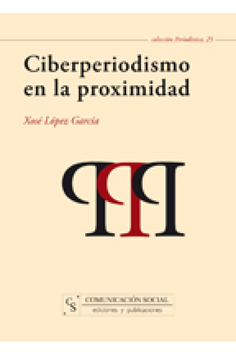 Ciberperiodismo en la proximidad