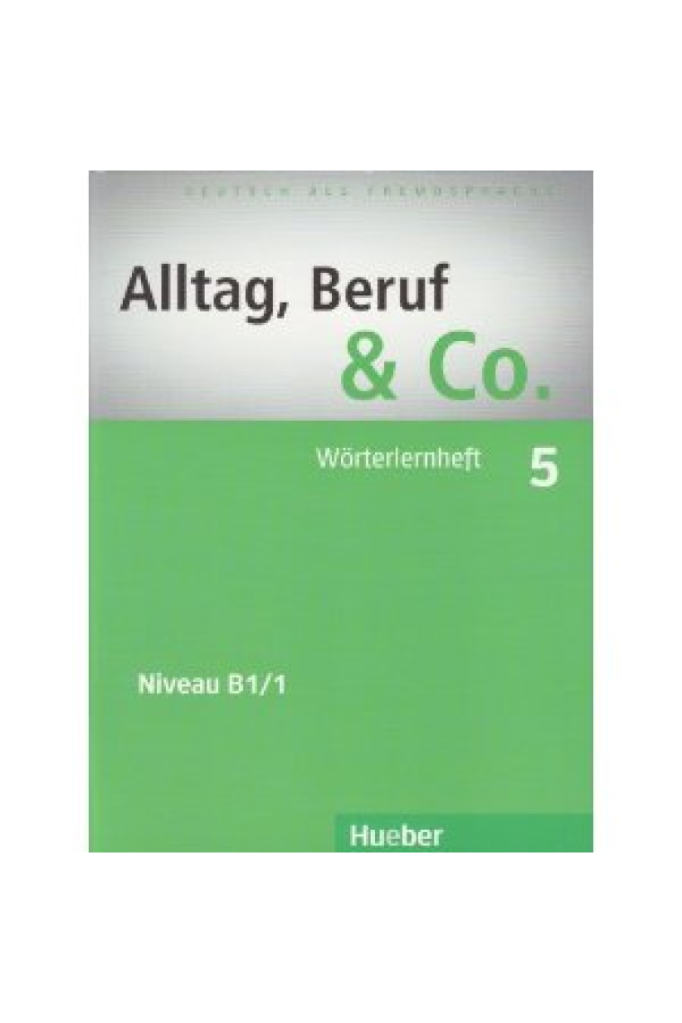 Alltag, Beruf & Co.5 Wörterlernheft