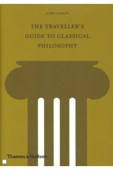 The travellers guide to classical philosophy