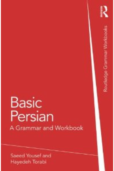 Basic Persian. A Grammar and Workbook