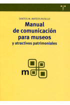 Manual de comunicación para museos y atractivos patrimoniales