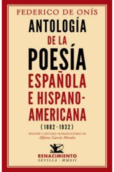 Antología de la Poesía Española e Hispanoamericana (1882-1932)