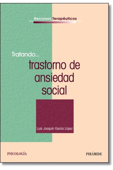 Tratando .....trastorno de ansiedad social