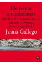 De reinas a ciudadanas. Medios de comunicación, ¿motor o rémora para la igualdad?