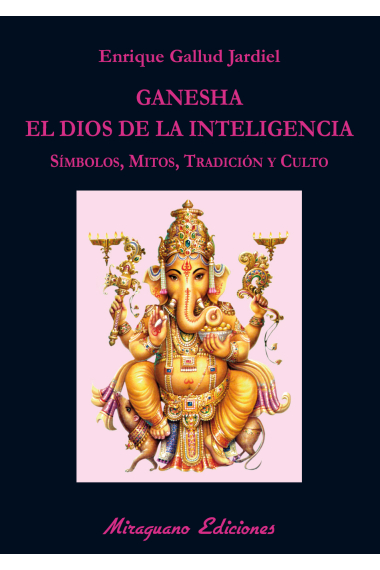 Ganesha, el dios de la inteligencia