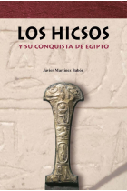 Los hicsos y su conquista de Egipto