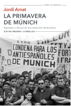 La primavera de Múnich. Esperanza y fracaso de una transición democrática