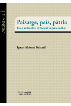 Paisatge, país, pàtria. Josep Vallverdú i el Ponent imprescindible