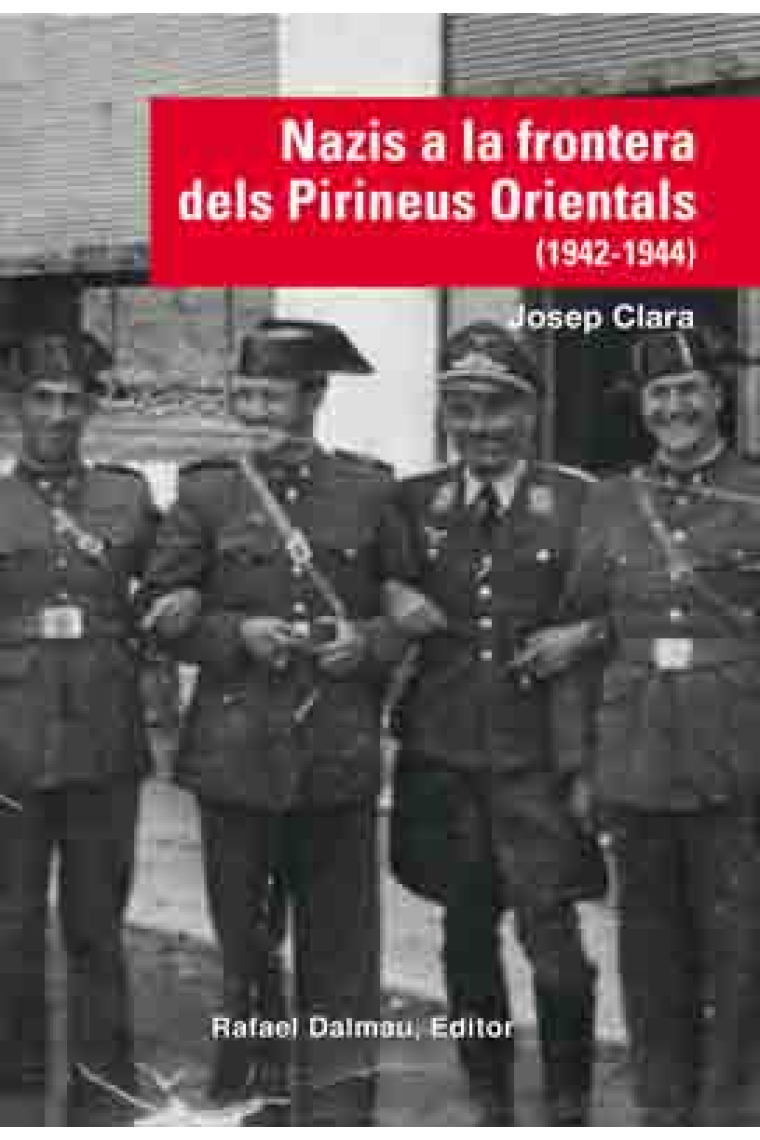 Nazis a la frontera dels Pirineus Orientals (1942-1944)